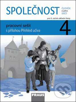 Levně Společnost 4 pracovní sešit (Člověk a jeho svět pro ZŠ s přílohou Přehled učiva) - kniha z kategorie 1. stupeň