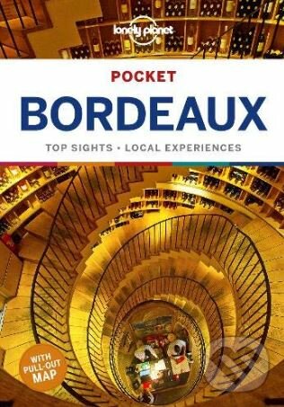 Kniha: Lonely Planet Pocket: Bordeaux (Nicola Williams). Lonely Planet, 2019