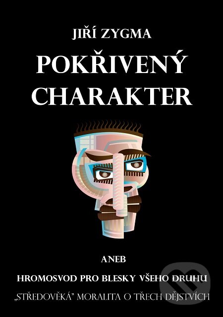 E-kniha: Pokřivený charakter (Jiří Zygma). E-knihy jedou