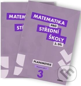 Kniha: Matematika pro střední školy 3. díl (dvě části) (D. Gazárková, R. Vokřínek a S. Melicharová). Didaktis, 2016