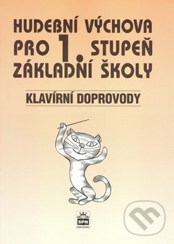 Levně Hudební výchova pro 1. stupeň základní školy (Klavírní doprovody) - kniha z kategorie Noty