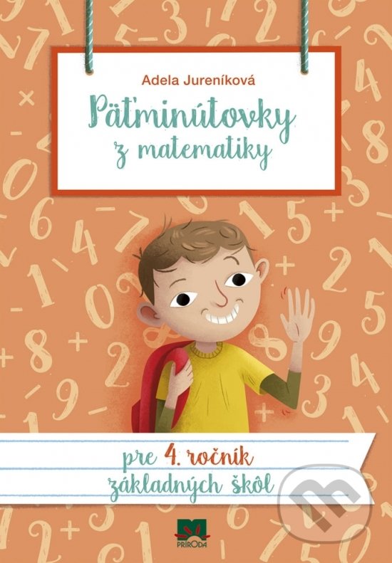 Levně Päťminútovky z matematiky pre 4. ročník základných škôl - kniha z kategorie 1. stupeň