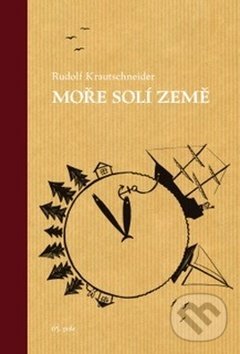 Levně Moře solí země - Rudolf Krautschneider, Ladislav Vlna (Ilustrácie) - kniha z kategorie Beletria