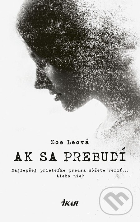 E-kniha: Ak sa prebudí (Zoe Le). Ikar, 2019