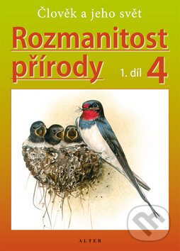 Levně Rozmanitost přírody 4, 1. díl (Člověk a jeho svět) - kniha z kategorie 1. stupeň