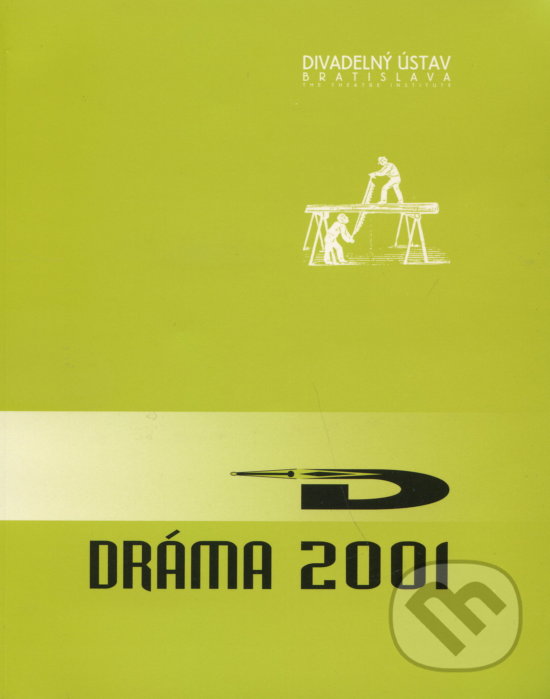 Levně Dráma 2001 - kolektív autorov - kniha z kategorie Divadlo