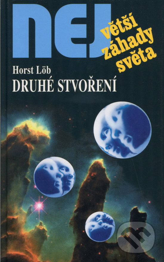 Levně Druhé stvoření - Löb Horst - kniha z kategorie Záhady a paranormálne javy