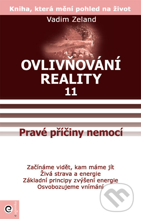Ovlivňování reality 11 - Vadim Zeland, Eugenika, 2019