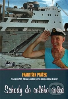 Levně Schody do celého světa - František Ptáček - kniha z kategorie Autobiografie