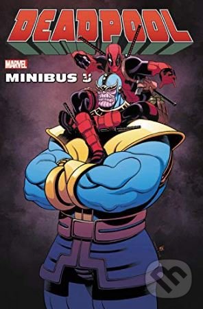 Levně Deadpool Minibus 3 - Gerry Duggan, Tim Seeley, Fabian Nicieza - kniha z kategorie Komiksy