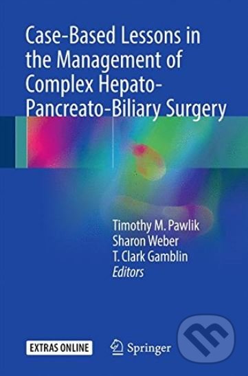 Levně Case-Based Lessons in the Management of Complex Hepato-Pancreato-Biliary Surgery - kniha z kategorie Medicína
