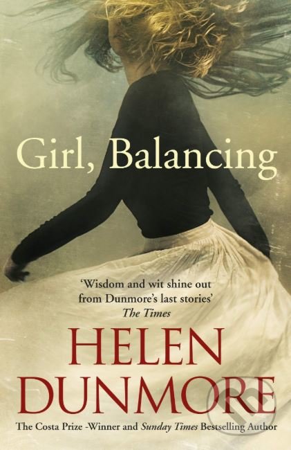 Girl, Balancing - Helen Dunmore, Windmill Books, 2019