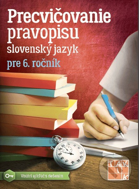 Levně Precvičovanie pravopisu 6 (Vnútri aj kľúč s riešením) - kniha z kategorie 2. stupeň