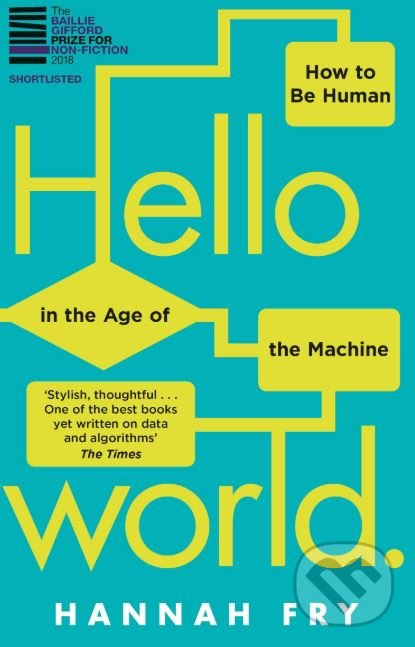 Levně Hello World (How to be Human in the Age of the Machine) - kniha z kategorie Počítače a internet
