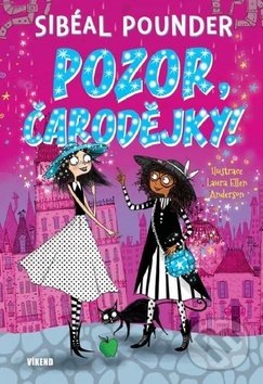 Kniha: Pozor, čarodějky! (Sibéal Pounder)
