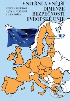 Levně Vnitřní a vnější dimenze bezpečnosti Evropské unie - kniha z kategorie Politológia a politika