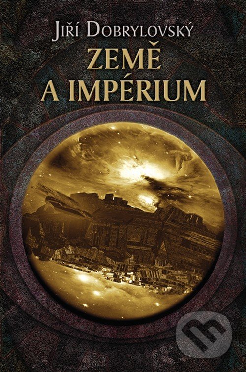 Levně Země a impérium - Jiří Dobrylovský - kniha z kategorie Sci-fi