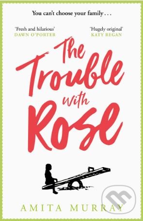 Kniha The Trouble with Rose