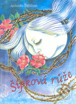 Levně Šípková růže - Antonín Čejchan, Inka Delevová - kniha z kategorie Poézia