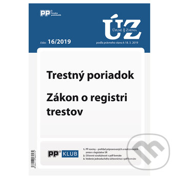 Levně Úplné znenia zákonov 16/2019 (Trestný poriadok, Zákon o registri trestov)