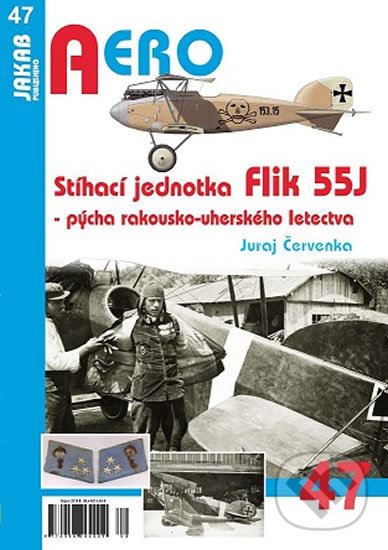 Levně Stíhací jednotka Flik 55J - Pýcha rakousko-uherského letectva - kniha z kategorie Vojenstvo