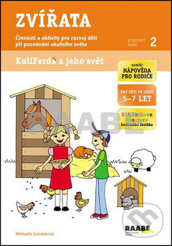 Kniha: Zvířata Pracovní sešit 2 (Martina Kupcová a Michaela Gondeková). Raabe, 2014