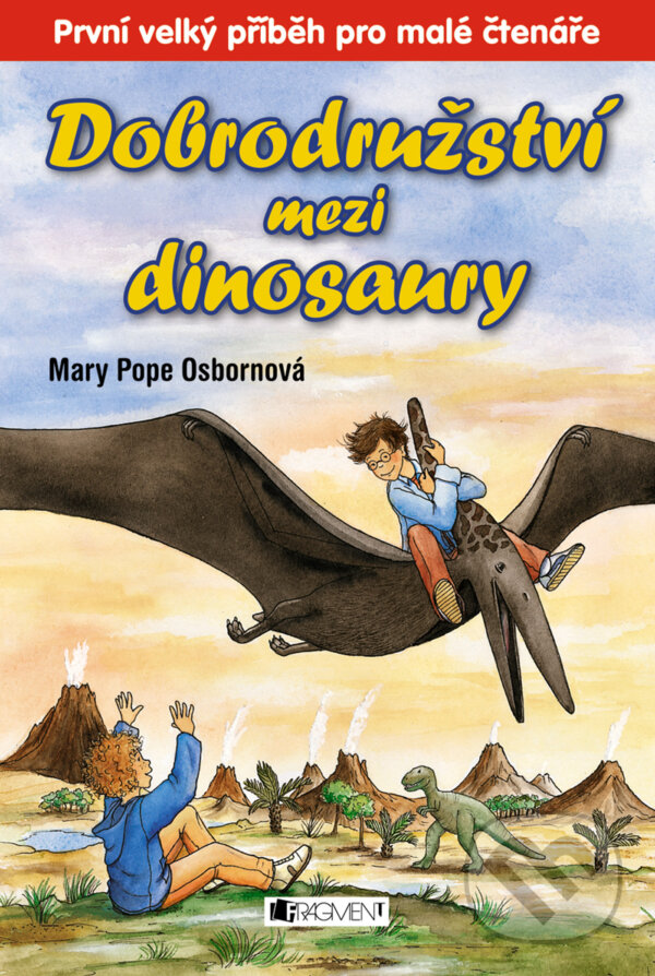 E-kniha: Dobrodružství mezi dinosaury (Mary Pope Osborne). Nakladatelství Fragment, 2009