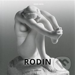 Levně Rodin - Daniel Kiecol - kniha z kategorie Dejiny a teória umenia