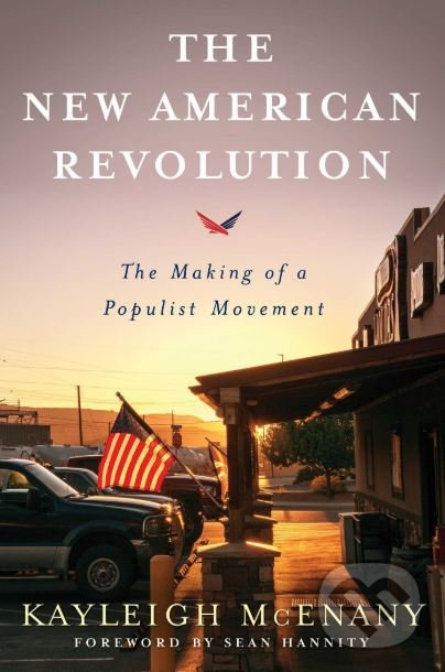 Levně The New American Revolution (The Making of a Populist Movement) - kniha z kategorie Humanitné a spoločenské vedy