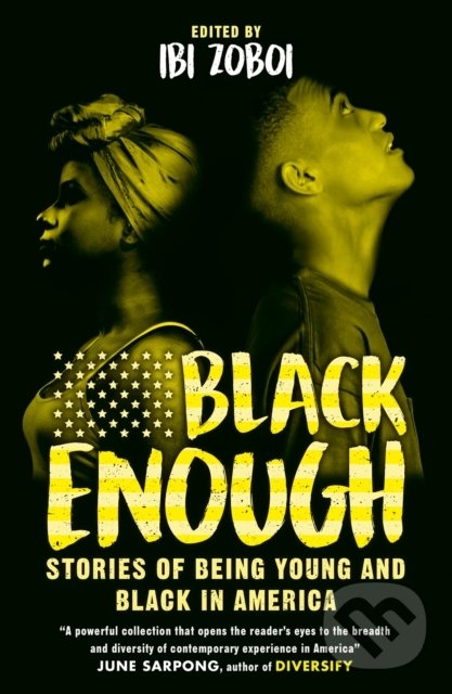 Levně Black Enough (Stories of Being Young and Black in America) - kniha z kategorie Beletria