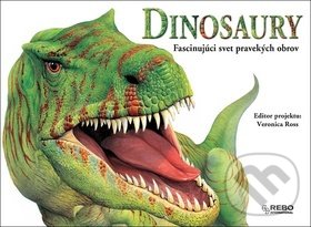 Levně Dinosaury (Fascinujúci svet pravekých obrov) - kniha z kategorie Chov zvierat