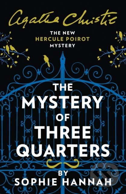 Kniha: The Mystery Of Three Quarters (Sophie Hannah). HarperCollins, 2019