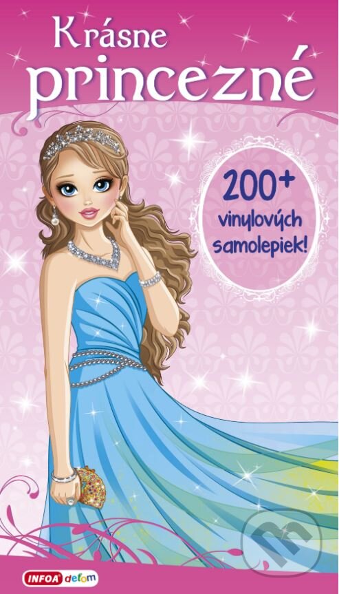 Kniha: Krásne princezné (INFOA). INFOA, 2019