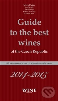 Guide to the best wines of the the Czech Republic 2014-2015 koupíte na Martinus.cz