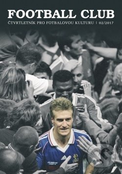 Levně Football Club 02/2017 (Čtvrtletník pro fotbalovou kulturu) - kniha z kategorie Kolektívne športy