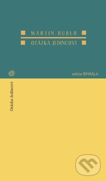 Levně Otázka jedincovi - Martin Buber - kniha z kategorie Filozofia