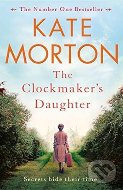 Levně The Clockmakers Daughter - Kate Morton - kniha z kategorie Beletria