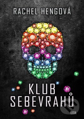 Levně Klub sebevrahů - Rachel Heng - kniha z kategorie Spoločenská beletria