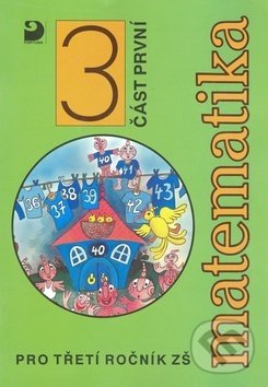 Levně Matematika pro třetí ročník ZŠ (část první) - Jana Coufalová - kniha z kategorie 2. stupeň