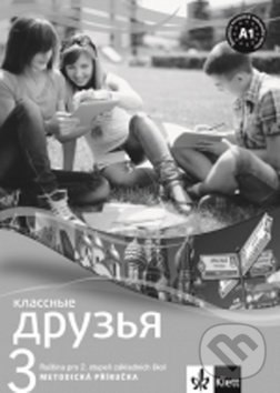 Levně Klassnyje druzja 3 Ruština Metod. příruč + CD - kniha z kategorie Jazykové učebnice a slovníky