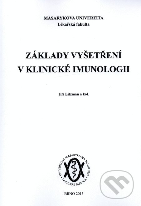 Levně Základy vyšetření v klinické imunologii - Jiří Litzman - kniha z kategorie Vysoké školy