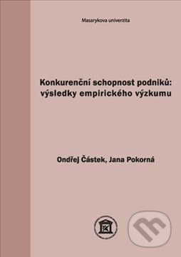 Levně Konkurenční schopnost podniků: výsledky empirického výzkumu - kniha z kategorie Vysoké školy