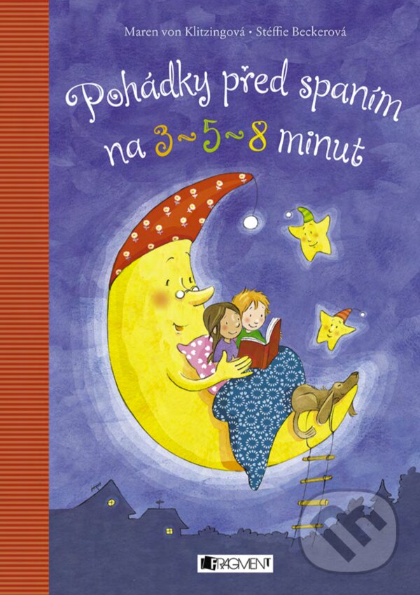 E-kniha: Pohádky před spaním na 3, 5 a 8 minut (Maren von Klitzing). Nakladatelství Fragment, 2018