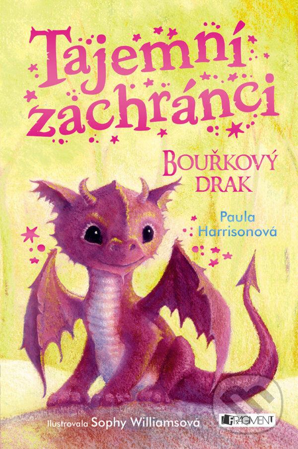 E-kniha: Tajemní zachránci – Bouřkový drak (Paula Harrison). Nakladatelství Fragment, 2017