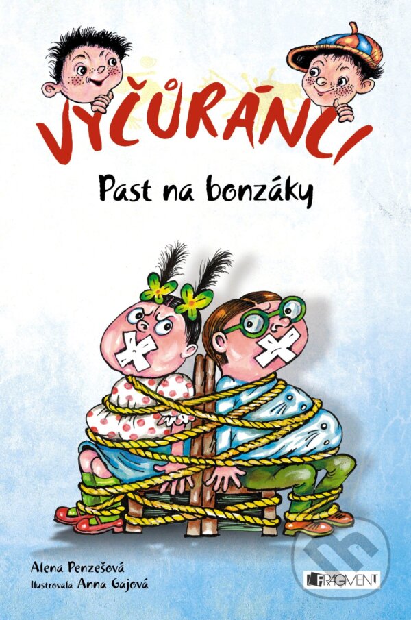 E-kniha: Past na bonzáky (Alena Penzešová). Nakladatelství Fragment, 2015