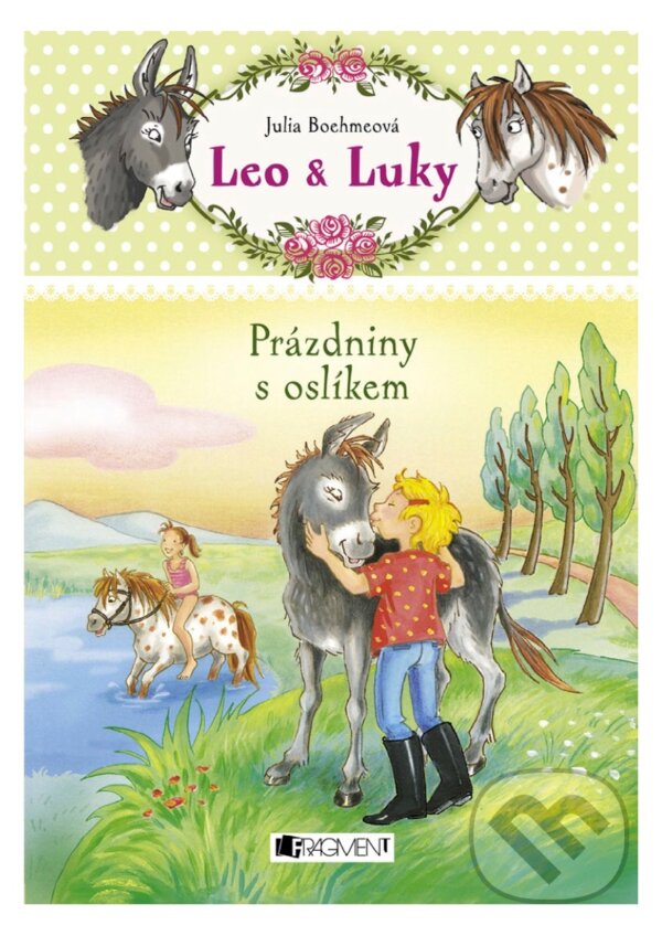 E-kniha: Leo a Luky: Prázdniny s oslíkem (Julia Boehmeová). Nakladatelství Fragment, 2017