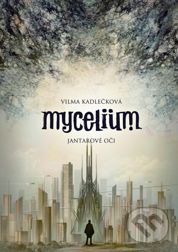 E-kniha: Mycelium: Jantarové oči (Vilma Kadlečková). Argo, 2013