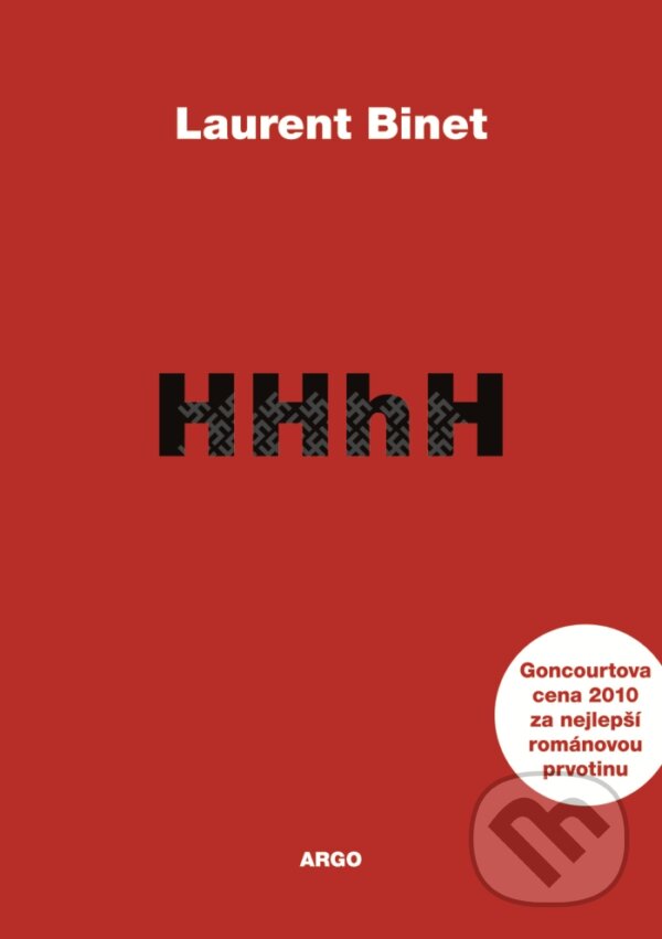E-kniha: HHhH (Laurent Binet). Argo, 2010