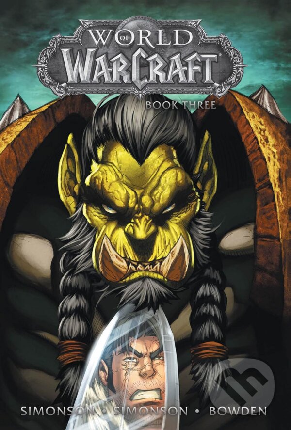 Levně World of Warcraft (Volume 3) - Walter Simonson - kniha z kategorie Sci-fi, fantasy a komiksy