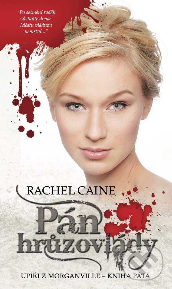 E-kniha: Pán hrůzovlády (Rachel Caine). Brokilon, 2015